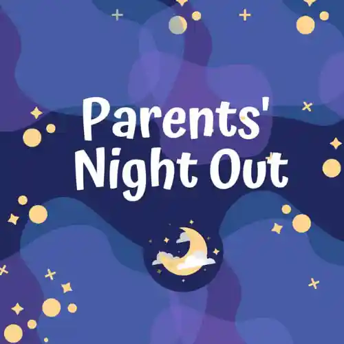 Parents' Night Out